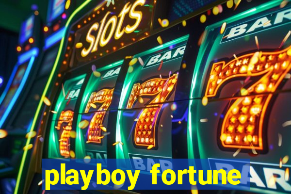 playboy fortune
